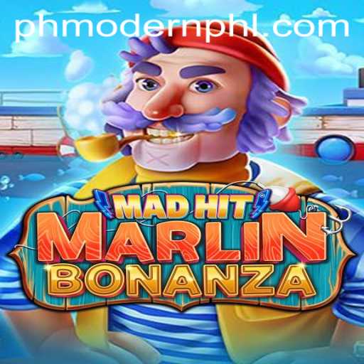 Experience the Thrill of MadHitMarlinBonanza in the PH MODERN Era