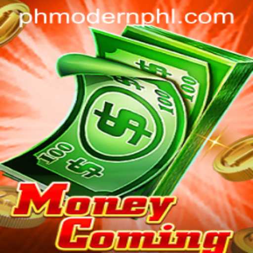 Explore the Dynamic World of MoneyComing: PH MODERN Edition